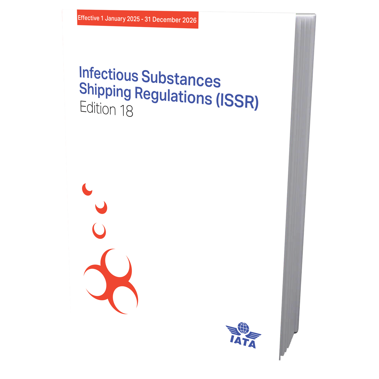 IATA - INFECTIOUS SUBSTANCE SHIPPING GUIDELINES