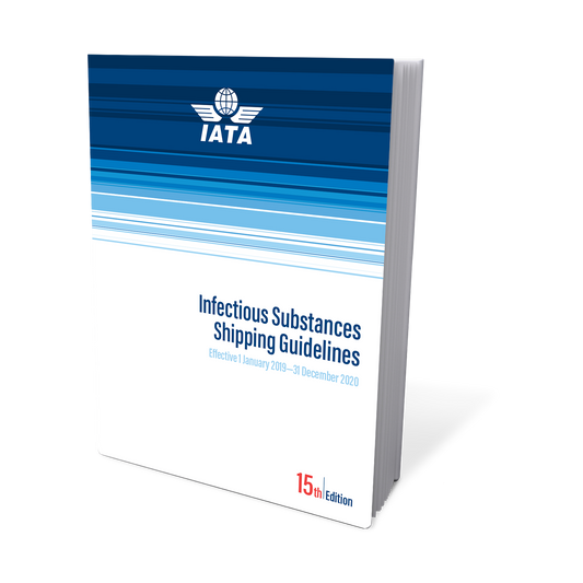 IATA - 2020 INFECTIOUS SUBSTANCE SHIPPING GUIDELINES